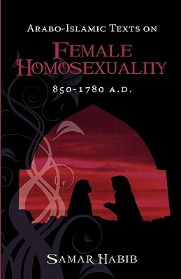 Arabo-Islamic Texts on Female Homosexuality