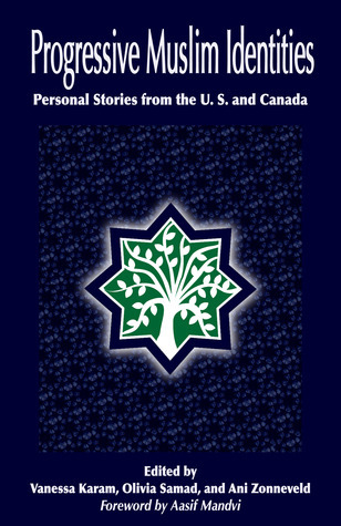 Progressive Muslim Identities: Personal Stories from the US and Canada
