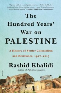 The Hundred Years’ War on Palestine